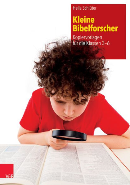 Kleine Bibelforscher: Kopiervorlagen fur die Klassen 3-6