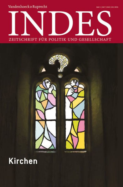 Kirchen: Indes. Zeitschrift fur Politik und Gesellschaft 2017 Heft 01