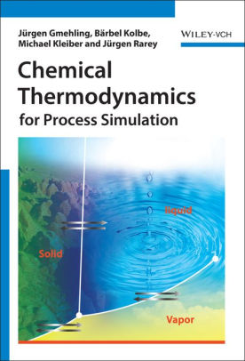 chemical thermodynamics for process simulation gmehling