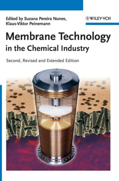 Membrane Technology: in the Chemical Industry / Edition 2