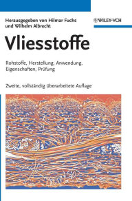 Title: Vliesstoffe: Rohstoffe, Herstellung, Anwendung, Eigenschaften, Prüfung / Edition 2, Author: Wilhelm Albrecht