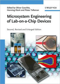 Title: Microsystem Engineering of Lab-on-a-Chip Devices / Edition 2, Author: Oliver Geschke