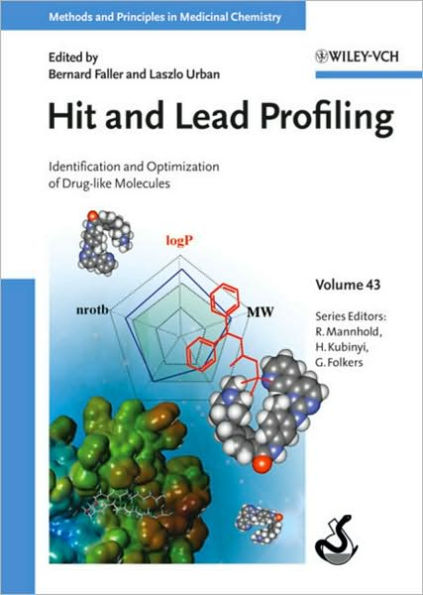 Hit and Lead Profiling: Identification and Optimization of Drug-like Molecules / Edition 1