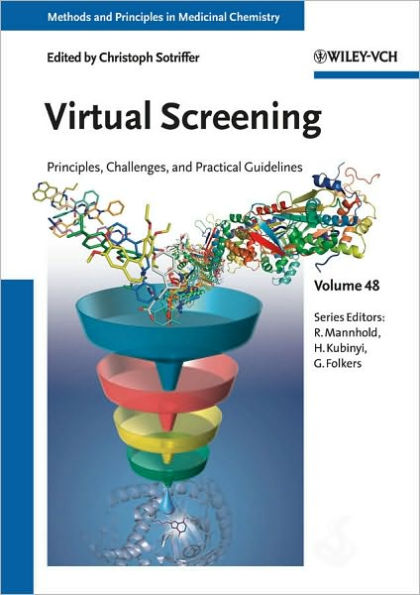 Virtual Screening: Principles, Challenges, and Practical Guidelines / Edition 1