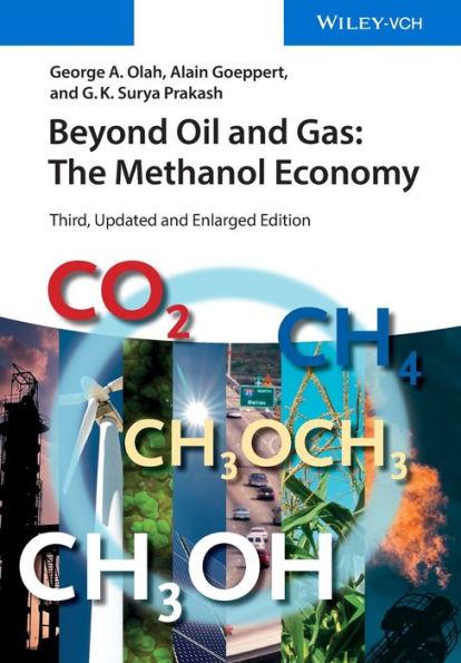 Beyond Oil and Gas: The Methanol Economy / Edition 3