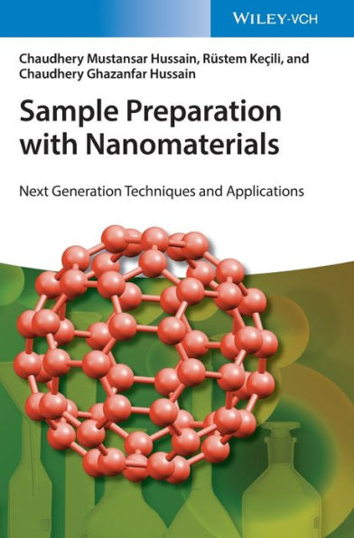 Sample Preparation with Nanomaterials: Next Generation Techniques and Applications