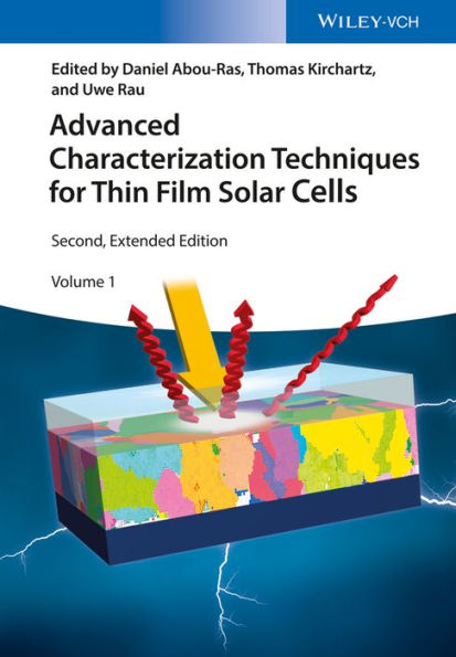 Advanced Characterization Techniques for Thin Film Solar Cells / Edition 2