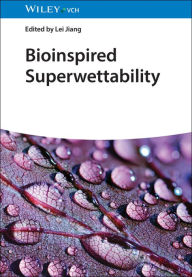 Title: Bioinspired Superwettability, 3 Volumes, Author: Lei Jiang