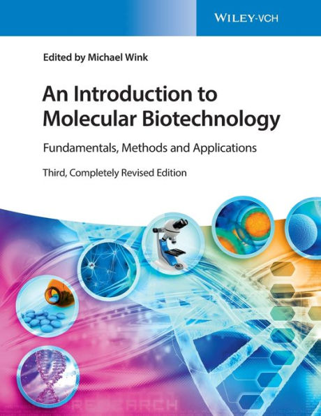 An Introduction to Molecular Biotechnology: Fundamentals, Methods and Applications / Edition 3