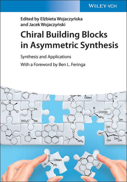 Chiral Building Blocks Asymmetric Synthesis: Synthesis and Applications