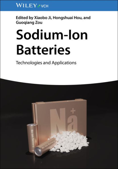 Sodium-Ion Batteries: Technologies and Applications