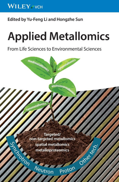 Applied Metallomics: From Life Sciences to Environmental