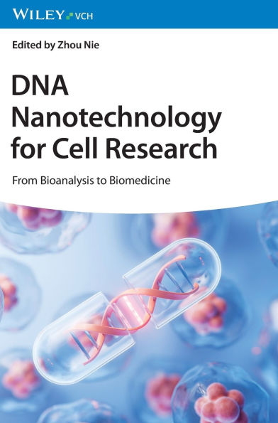 DNA Nanotechnology for Cell Research: From Bioanalysis to Biomedicine