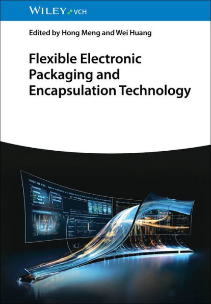 Flexible Electronic Packaging and Encapsulation Technology