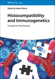 Title: Histocompatibility and Immunogenetics: A Guide for Practitioners, Author: Volker Oberle