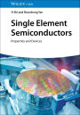 Single Element Semiconductors: Properties and Devices