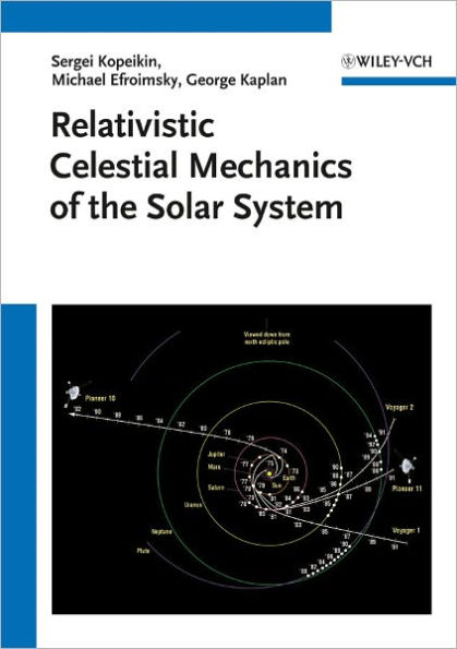 Relativistic Celestial Mechanics of the Solar System / Edition 1