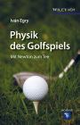 Physik des Golfspiels: Mit Newton zum Tee