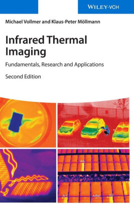 Infrared Thermal Imaging Fundamentals Research And Applications Edition 2 By Michael Vollmer Klaus Peter Mollmann 9783527413515 Hardcover Barnes Noble