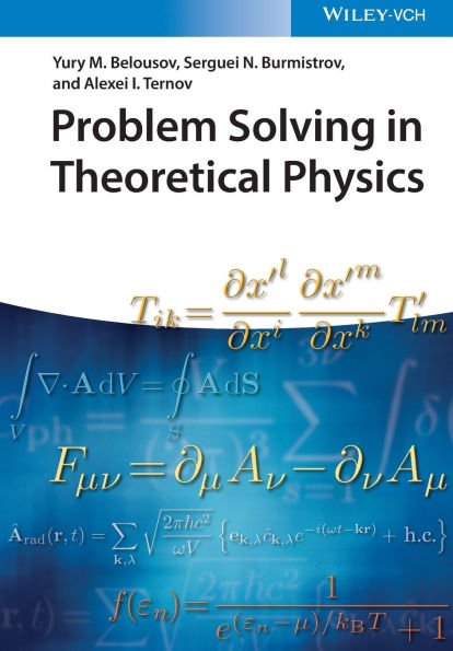Problem Solving in Theoretical Physics / Edition 1