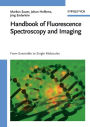 Handbook of Fluorescence Spectroscopy and Imaging: From Ensemble to Single Molecules