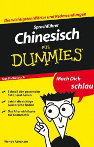 Title: Sprachfuhrer Chinesisch fur Dummies Das Pocketbuch, Author: Wendy Abraham