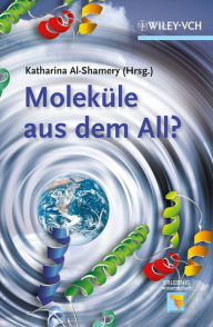 Title: Moleküle aus dem All?, Author: Katharina Al-Shamery