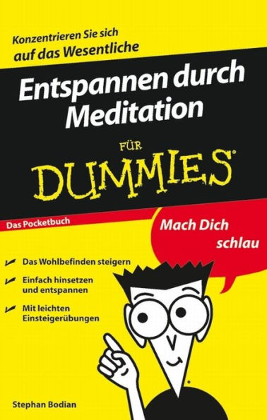 Entspannen durch Meditation für Dummies Das Pocketbuch