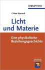 Licht und Materie: Eine Physikalische Beziehungsgeschichte