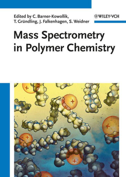 Mass Spectrometry in Polymer Chemistry