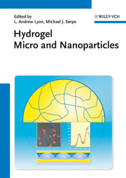 Hydrogel Micro and Nanoparticles