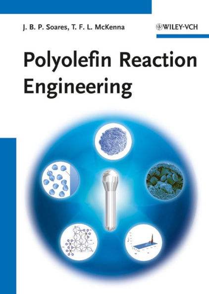 Polyolefin Reaction Engineering