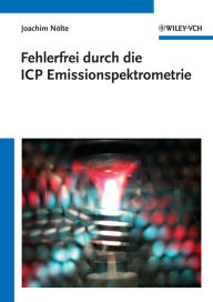 Title: Fehlerfrei durch die ICP Emissionsspektrometrie, Author: Joachim Nölte