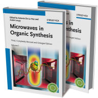 Title: Microwaves in Organic Synthesis, Author: Antonio de la Hoz