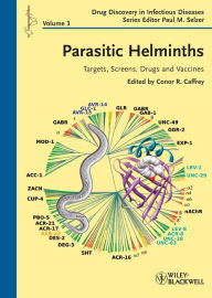 Title: Parasitic Helminths: Targets, Screens, Drugs and Vaccines, Author: Conor R. Caffrey