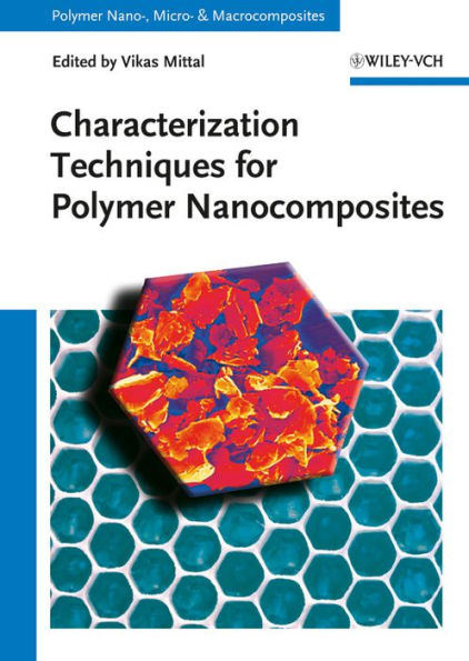 Characterization Techniques for Polymer Nanocomposites