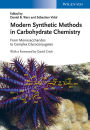 Modern Synthetic Methods in Carbohydrate Chemistry: From Monosaccharides to Complex Glycoconjugates