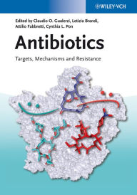 Title: Antibiotics: Targets, Mechanisms and Resistance, Author: Claudio O. Gualerzi