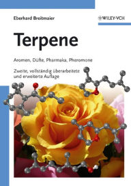 Title: Terpene: Aromen, Düfte, Pharmaka, Pheromone, Author: Eberhard Breitmaier