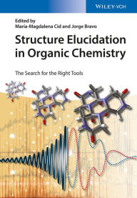 Title: Structure Elucidation in Organic Chemistry: The Search for the Right Tools, Author: Maria-Magdalena Cid