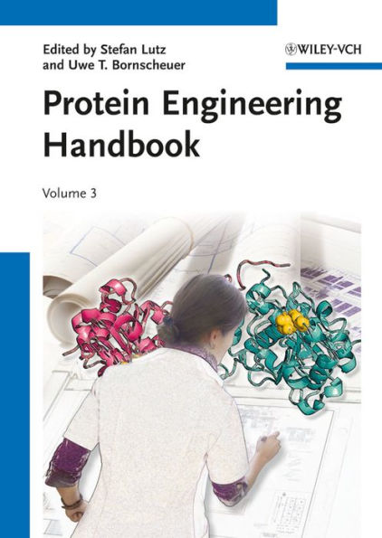 Protein Engineering Handbook, Volume 3