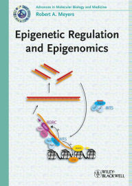 Title: Epigenetic Regulation and Epigenomics, Author: Robert A. Meyers