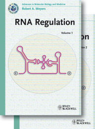 Title: RNA Regulation, 2 Volumes, Author: Robert A. Meyers