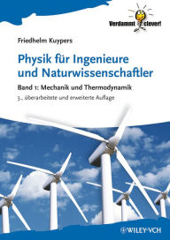 Title: Physik für Ingenieure und Naturwissenschaftler: Band 1 - Mechanik und Thermodynamik, Author: Friedhelm Kuypers