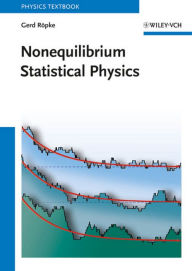 Title: Nonequilibrium Statistical Physics, Author: Gerd Röpke