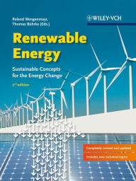 Title: Renewable Energy: Sustainable Energy Concepts for the Energy Change, Author: Roland Wengenmayr