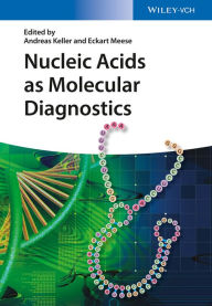 Title: Nucleic Acids as Molecular Diagnostics, Author: Andreas Keller