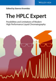 Title: The HPLC Expert: Possibilities and Limitations of Modern High Performance Liquid Chromatography, Author: Stavros Kromidas