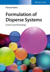 Title: Formulation of Disperse Systems: Science and Technology, Author: Tharwat F. Tadros