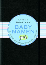 Title: Little Black Book der Babynamen, Author: Karen Kaufman Orloff